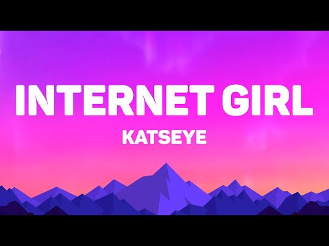 KATSEYE - Internet Girl (Lyrics)