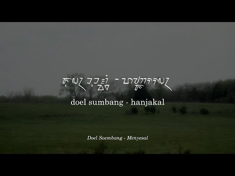 Doel Sumbang - Hanjakal (Lirik dan Terjemahan Bahasa Indonesia)