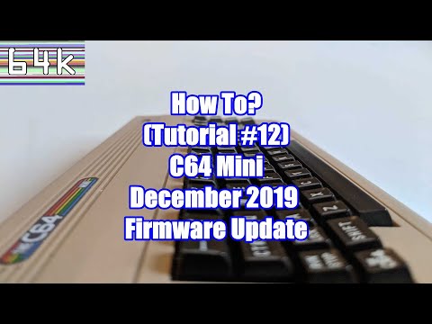 How-To (Tutorial #12 : C64 Mini - December 2019 - Firmware Update)