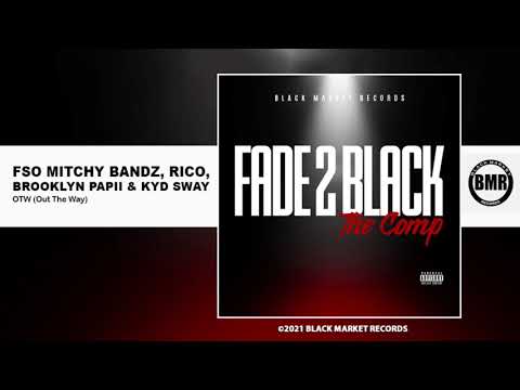 Rico ft. FSO Mitchy Bandz x Brooklyn Papii x Kyd Sway | Out The Way | Official Audio
