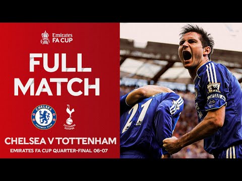 FULL MATCH | Chelsea 3-3 Tottenham Hotspur | Quarter-Final | Emirates FA Cup 06-07