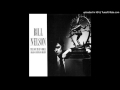 Bill Nelson - He and Sleep Were Brothers 