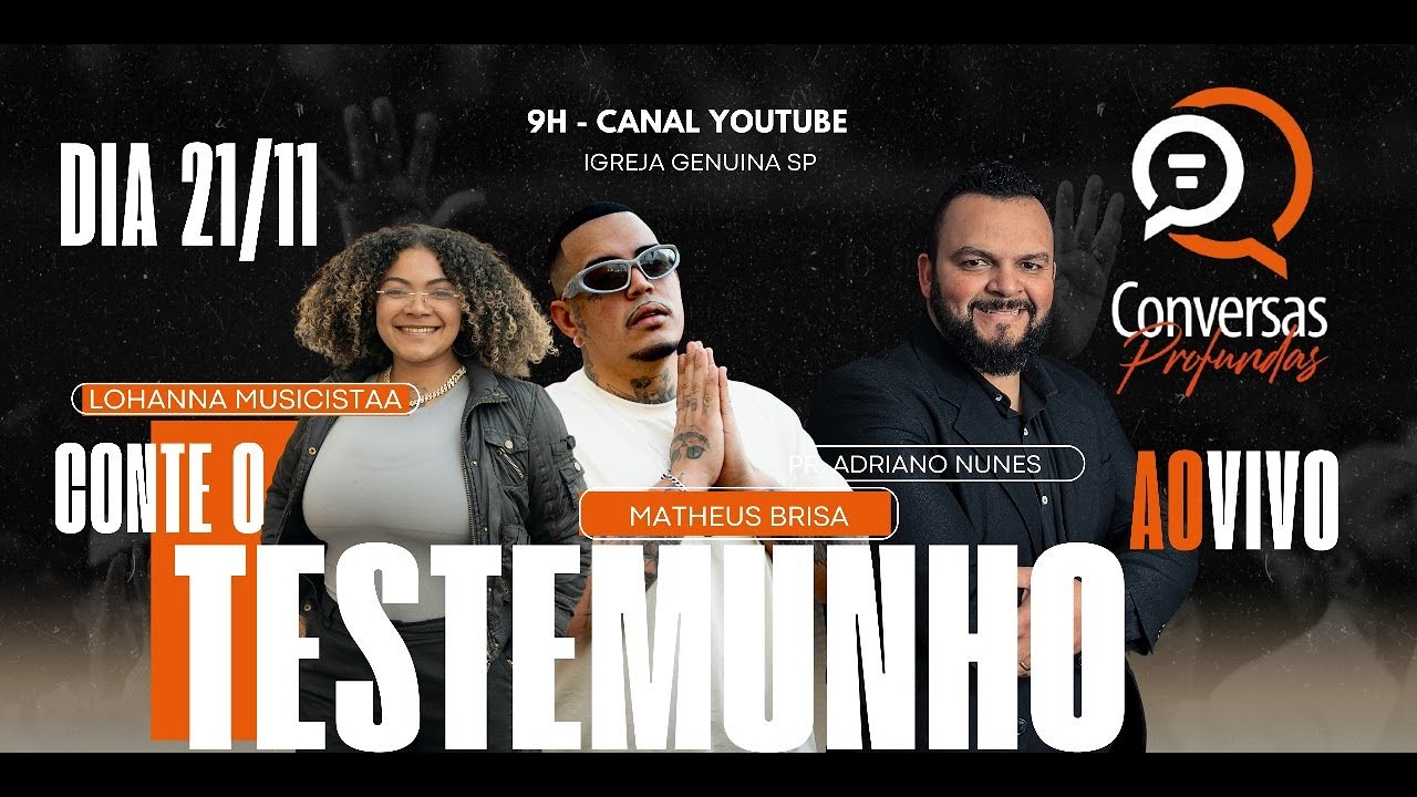 CONTE SEU TESTEMUNHO MATHEUS BRISA E LOHANNA MUSICISTA- 21/11/25