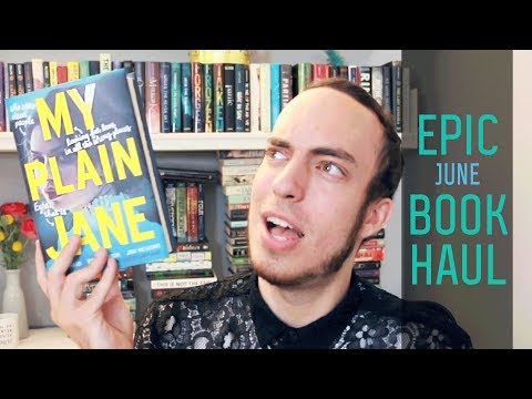 June 2018 Epic Book Haul | Fugitive Six, My Plain Jane & More! | Epic Reads