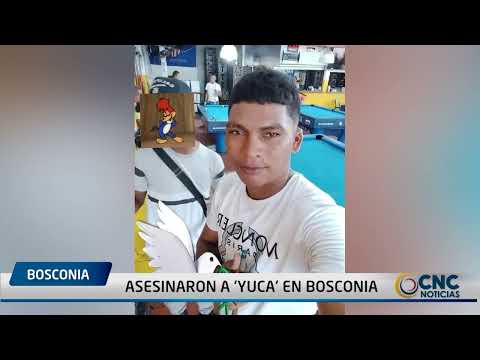 ASESINARON A 'YUCA' EN BOSCONIA