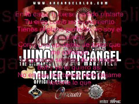 Mujer Perfecta Remix - Juno The Hitmaker Ft. Arcangel CON LETRA :)