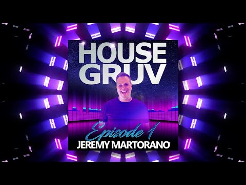 HOUSE GRUV Radio Mixshow 1 - Funky House -  Vocal House Music  -  DJ Jeremy Martorano