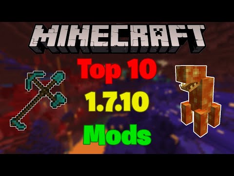 Top 10 Mods For Minecraft 1.7.10 2020