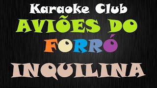 Download lagu AVIÕES DO FORRÓ - INQUILINA (NOVA ROUPAGEM) ( KARAOKÊ ) mp3 Download lagu AVIÕES DO FORRÓ - INQUILINA (NOVA ROUPAGEM) ( KARAOKÊ ) mp3