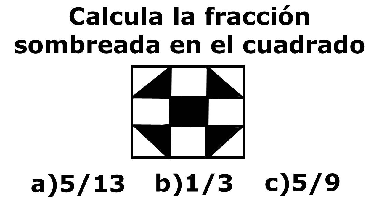 Pregunta de matemática basica: Cálculo de la fracción sombreada en el cuadrado - parte 1