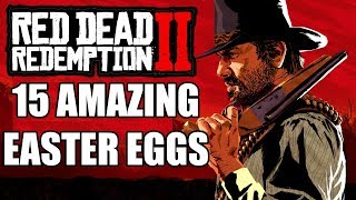 15 Amazing Easter Eggs In Red Dead Redemption 2 You Need To Check Out