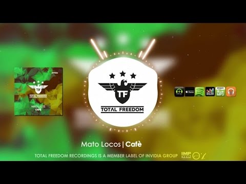 Mato Locos - Cafè (Original Mix)