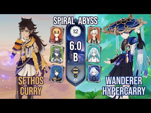 C6 Sethos Curry + C1 Wanderer Hypercarry | Spiral Abyss 12 6.0b | Genshin Impact