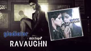 RaVaughn - Gladiator