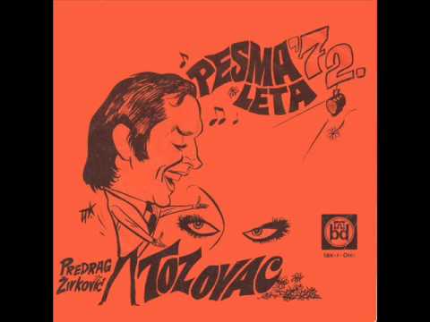 Predrag Zivkovic Tozovac - Oci jedne zene - (Audio 1972)