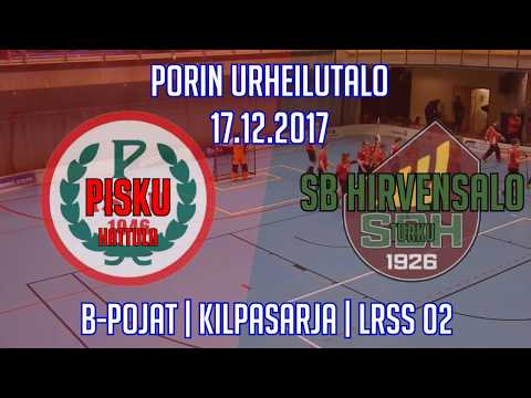 Pisku - SB Hirvensalo | 17.12.2017, Porin Urheilutalo | B-pojat kilpasarja LRSS 02