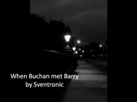 When Buchan met Barry