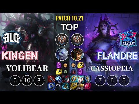 BLG Kingen Volibear vs LNG Flandre Cassiopeia Top - KR Patch 10.21