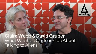 What Whales Can Teach Us About Talking to Aliens | The Futurology Podcast