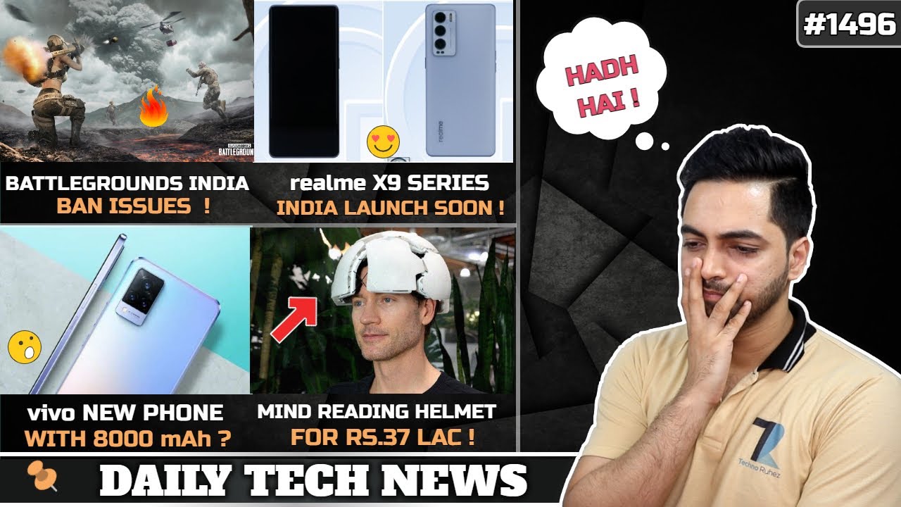 Battlegrounds Mobile Ban Issue,realme X9 India Launch,vivo 8000 mAh Phone,Reels Ads,Mind Read Helmet