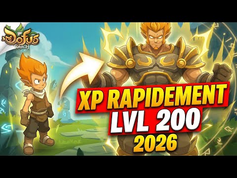 FAST LEVEL 200 XP GUIDE - DOFUS TOUCH 2026