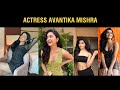 Actress Avantika Mishra Hot