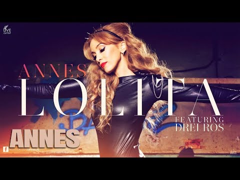 ANNES feat. Drei Ros - Lolita | #Audio