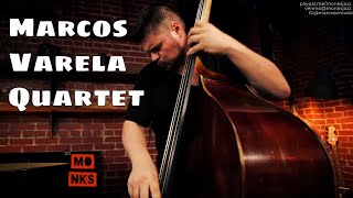 7:30pm Marcos Varela Quartet - Live at Monks video
