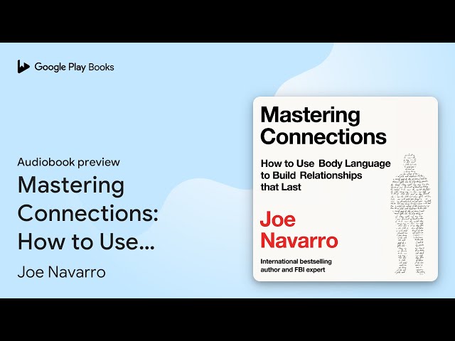 Vídeo relacionado con Mastering Connections: Build Stronger Relationships with the Science of Body Language