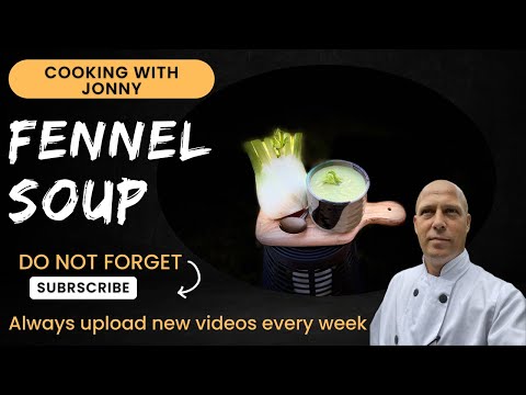 How to Make Fennel Soup | Cooking with Jonny