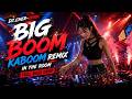 DJ ILHAM – BIG BOOM KABOOM IN THE ROOM REMIX FULL | Festival Bass Drop | DJ.CHER-REMIX