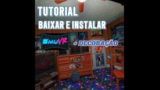Como BAIXAR e INSTALAR  EmuVR + Decoração #emuvr #emulador #vrgaming #metaquest3 #nostalgia