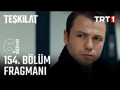 Teşkilat 154. Bölüm Fragmanı