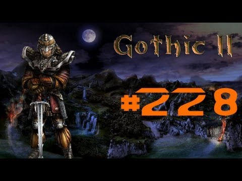 Let´s Play Gothic 2 DNdR #228 [German/HD] - Angar