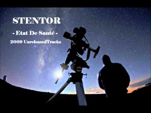 Stentor- Etat De Santé [2009UnreleasedTrackz]