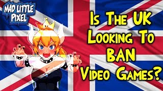 Is The UK Looking To Ban Video Games?