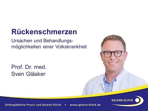 Rückenschmerzen: Ursachen und Behandlungsmöglichkeiten einer Volkskrankheit – Prof. Dr. Sven Gläsker