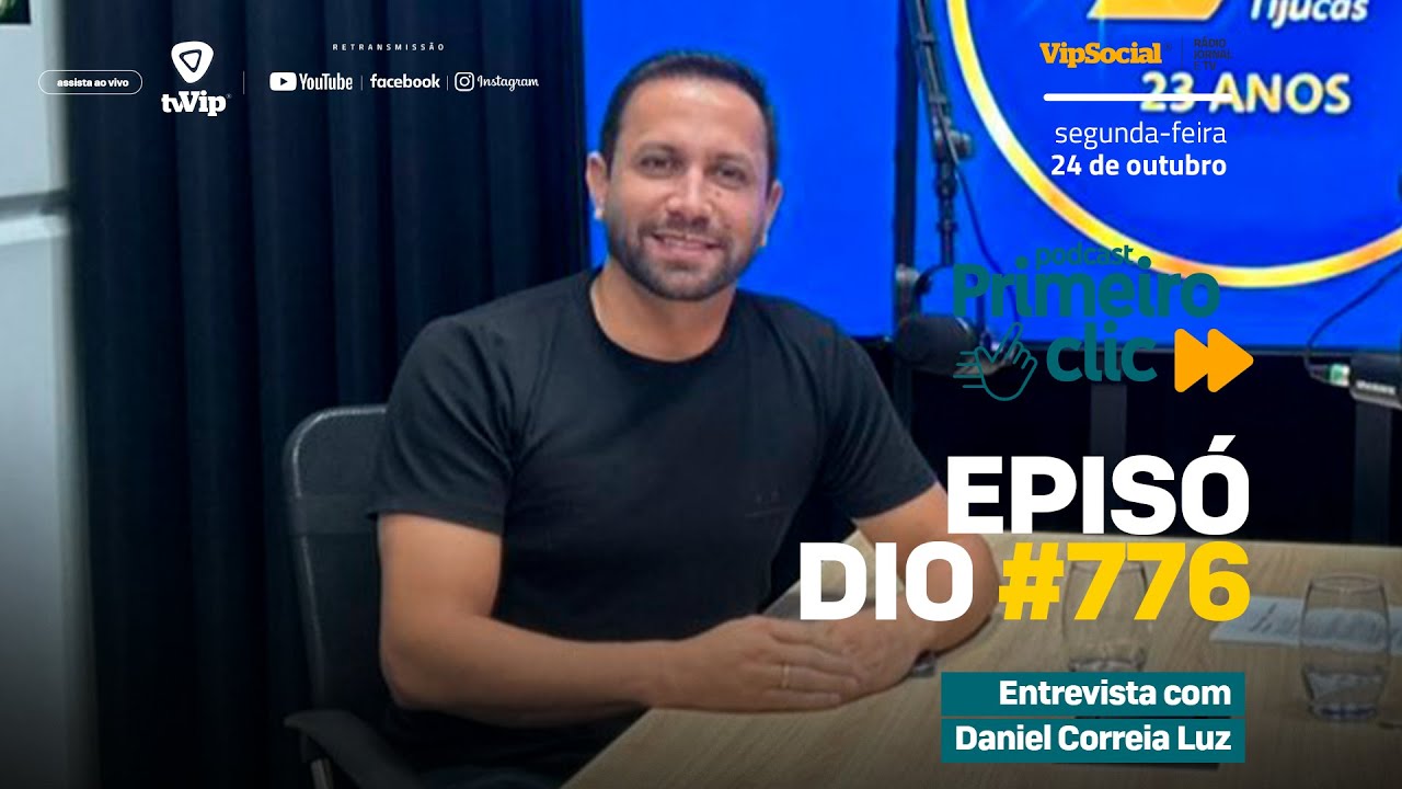 Primeiro Clic Podcast recebe Daniel Correia Luz na edição especial de 23 anos da CDL