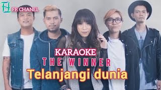 Download lagu karaoke. The Winner. Telanjangi Dunia. original musick mp3 Download lagu karaoke. The Winner. Telanjangi Dunia. original musick mp3