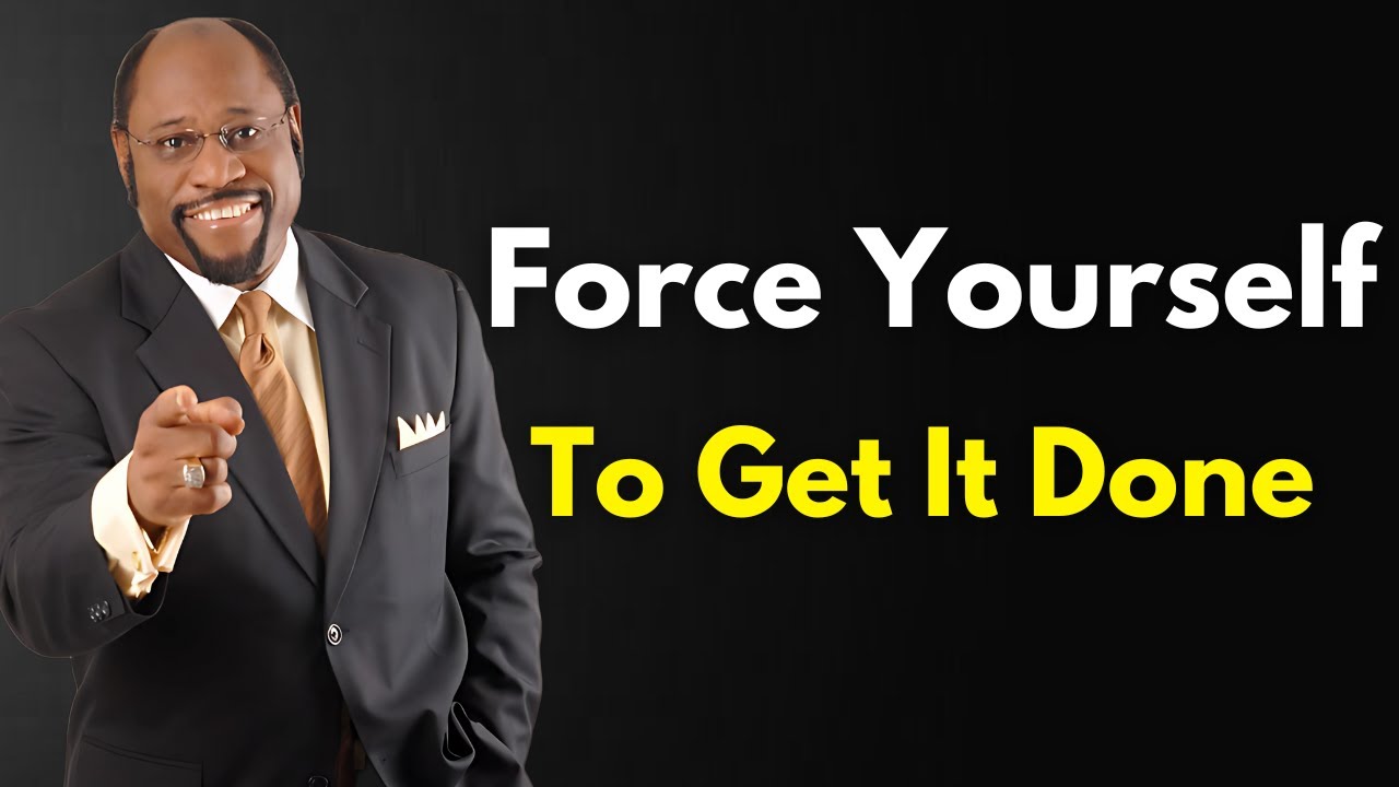 Force Yourself to Get It Done: Dr. Myles Munroe’s Key to Success
