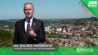 preview picture of video 'BAJRO IMŠIROVIĆ - KANDIDAT SDA ZA NAČELNIKA OPĆINE SREBRENIK'