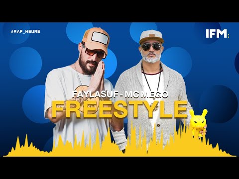 Rap Heure S3 : Faylasuf & MC Mego : FREESTYLE 🔥🔥🔥