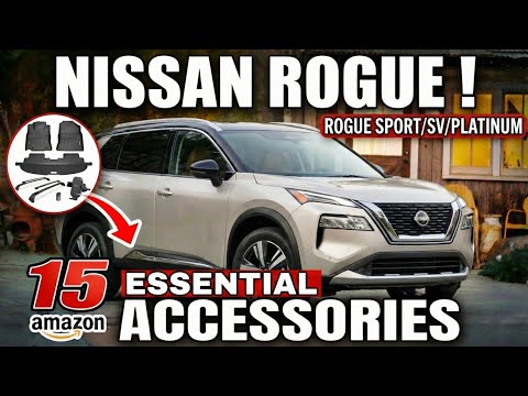 Top 15 Nissan Rogue Accessories on Amazon You’ll Wish You Got Sooner!