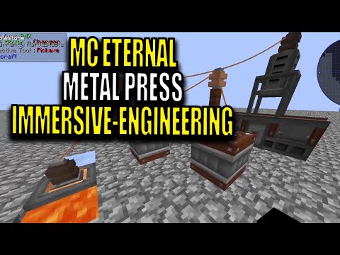 Minecraft MC Eternal Modpack Chapter 2 Ep 122 - Metal Press from Immersive Engineering