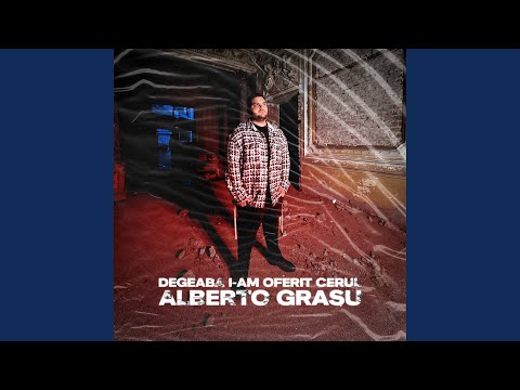 Degeaba i-am oferit cerul