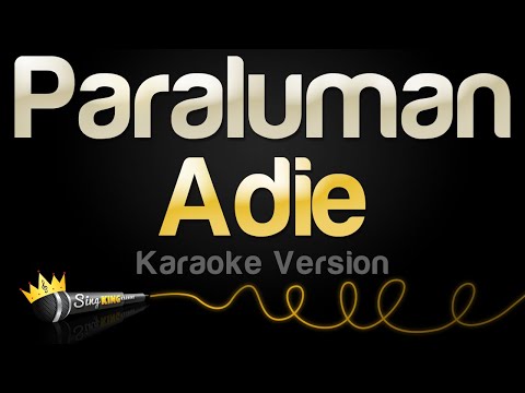 Adie - Paraluman (Karaoke Version)