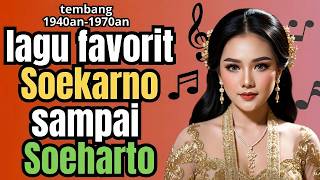 Download lagu FAVORIT SOEKARNO !! SIARAN RRI 1945 | Lagu Yang Membuat  Gemetar JIWA | Koleksi Jadoel Paling Syahdu mp3