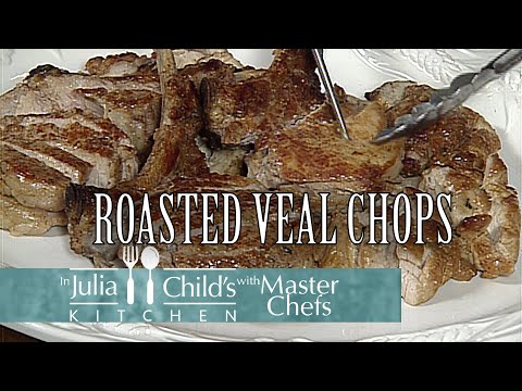 Roasted Veal Chops with Daniel Boulud | In Julia's Kitchen with Master Chefs Season 1 | Julia Child