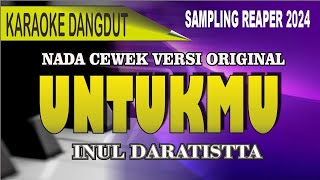 Download lagu Karaoke Dangdut Untukmu (nada cewek) - Inul daratista mp3