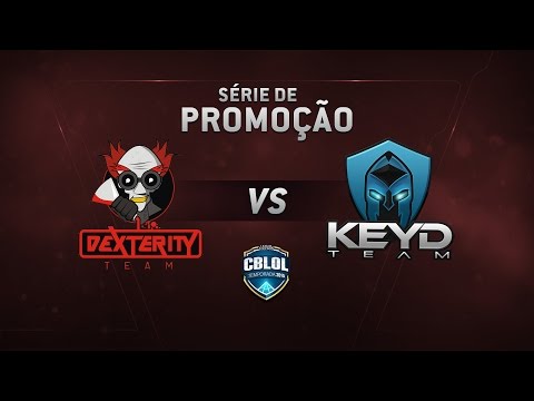 Dexterity x Keyd Warriors - Série de Promoção CBLoL 2015 - 1ª Etapa